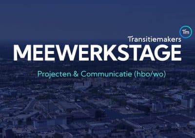Meewerkstage: Projecten & Communicatie (HBO/WO)